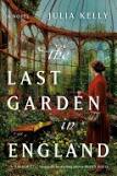 Book cover of The Last Garden in England by Julia Kelly