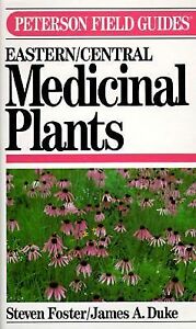 Cover of the Peterson Field Guides Eastern/Central Medicinal Plants by Steven Foster and James A. Duke